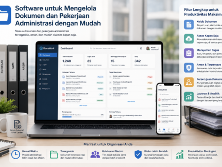 Software untuk Mengelola Dokumen dan Pekerjaan Administrasi dengan Mudah